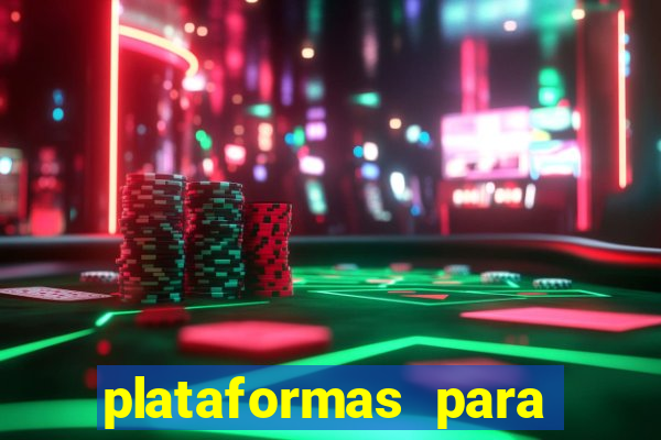 plataformas para jogar demo